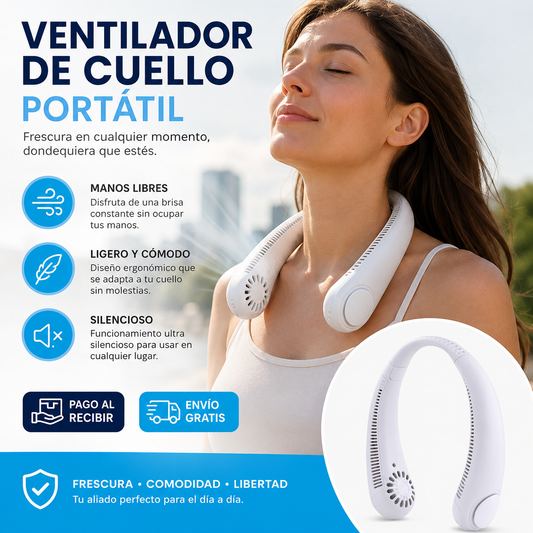 ❄️Ventilador de Cuello Portátil™ | Olvídate del Calor y Disfruta de Aire Fresco al Instante🌬️ ¡OFERTA EXCLUSIVA HOY!🔥